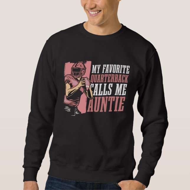 American Football Humor Player Footballer  Footbal Sweatshirt (Front)
