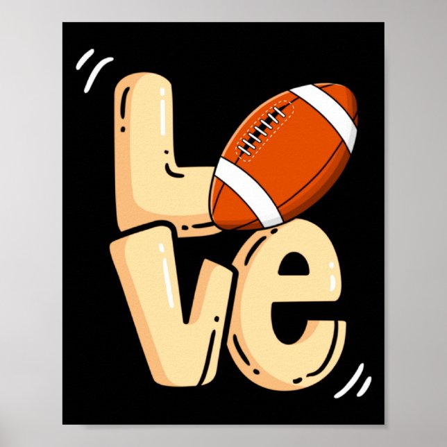 American Football Love Valentines Rugby Srts Pl _1 Poster (Front)