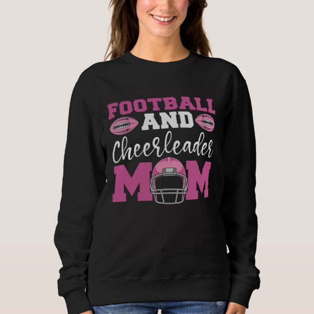 American Football Mother  Player Footballer Footba Sweatshirt (Front)