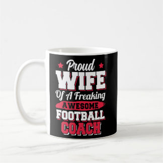 American Football Player Football Coach Wife Coffee Mug