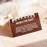 American Football Request Books for Baby Shower Enclosure Card<br><div class="desc">Brown and white American football baby shower book request enclosure card.  Personalise it with your own message.  Great for a baby boy.</div>