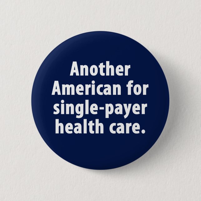 American for Single-Payer Health Care Button (Front)