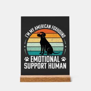 American Foxhound Emotional Support Human Dog Acrylic Sign