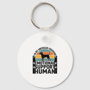 American Foxhound Emotional Support Human Shirt De Key Ring