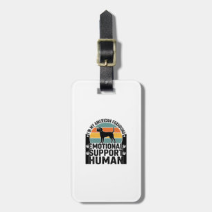 American Foxhound Emotional Support Human Shirt De Luggage Tag