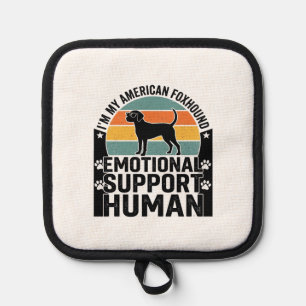 American Foxhound Emotional Support Human Shirt De Pot Holder