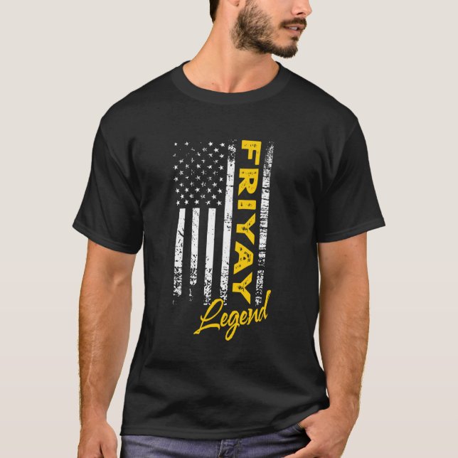 American Friyay Legend Friyay T-Shirt (Front)