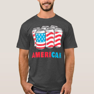AmeriCan Funny 4th of July Beer Patriotic USA T-Shirt