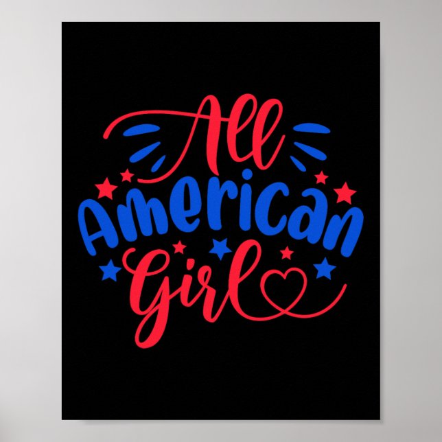 American Girl Independence Day 4th July Usa Flag A Poster (Front)