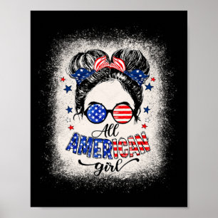 American Girls 4th Of July Shirt Daughter Messy Bu Poster