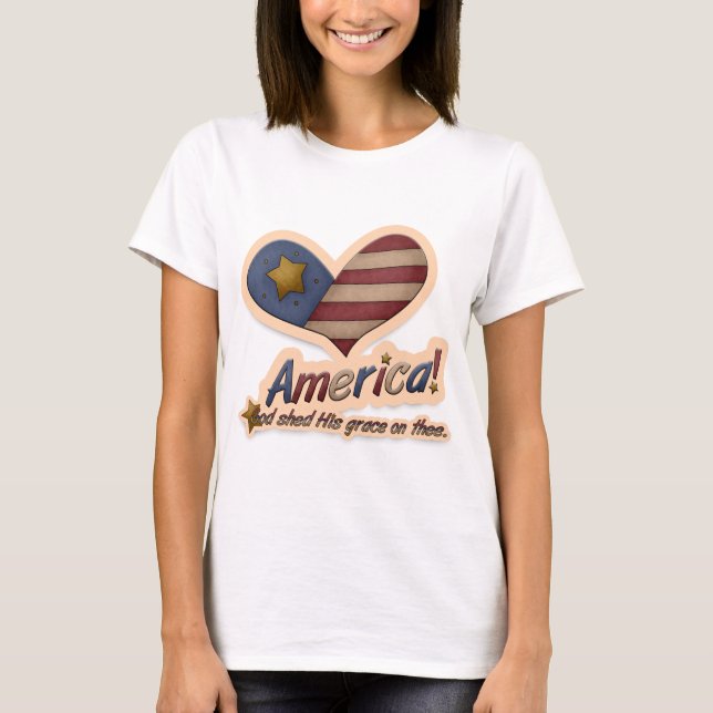 American God Shed His Grace On Thee Patriotic T-Shirt (Front)