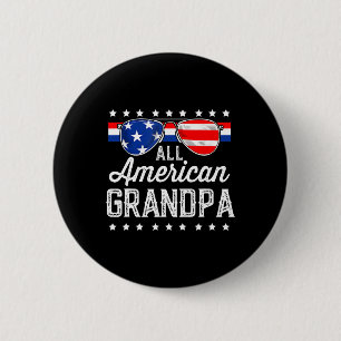 American Grandpa 4th Of July Usa Sungles Mens Gift 6 Cm Round Badge