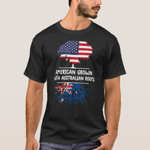 American Grown Australian Roots Australia Flag Aus T-Shirt