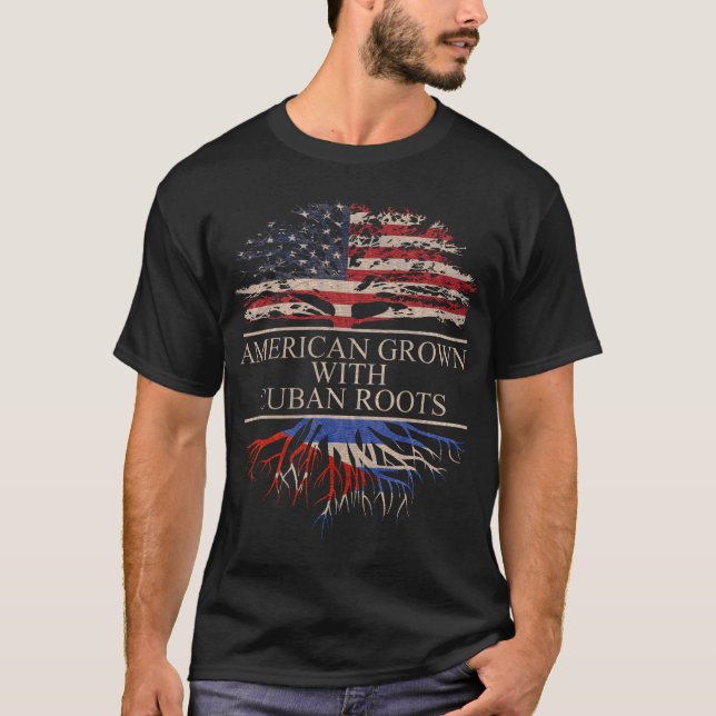 American grown cuban roots T-Shirt (Front)