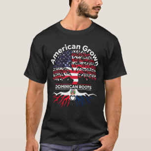 American Grown Dominican Roots American Dominican  T-Shirt