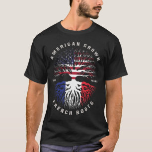 American Grown French Roots France Flag T-Shirt