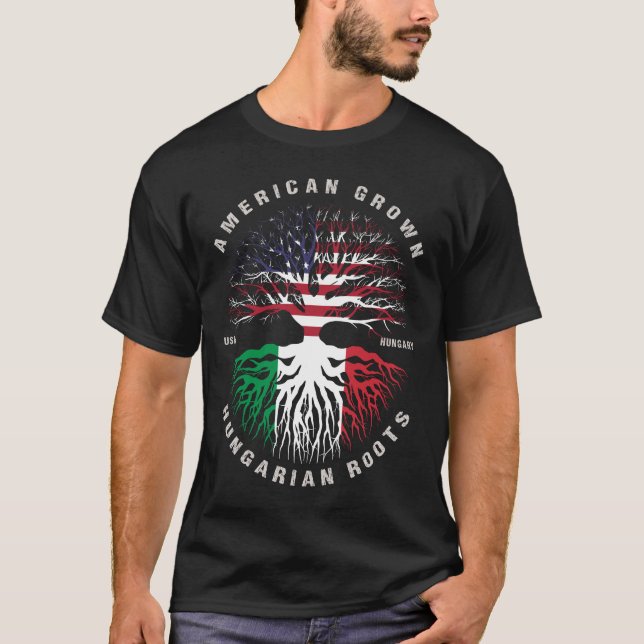 American Grown Hungarian Roots Hungary Flag T-Shirt (Front)