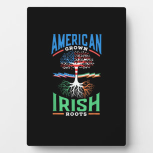 American Grown Irish Roots St. Patricks Day Green Plaque