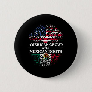 American Grown Mexican Roots Mexico Country Lover 6 Cm Round Badge