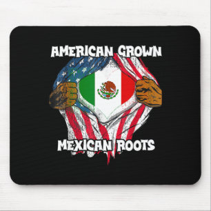 American Grown Mexican Roots Mexico Country Lover Mouse Pad