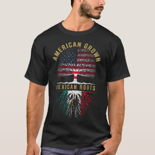American Grown Mexican Roots Mexico Country Lover T-Shirt
