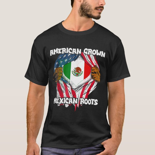 American Grown Mexican Roots Mexico Country Lover  T-Shirt (Front)