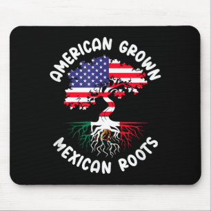 American Grown Mexican Roots Mexico Roots Heritage Mouse Pad