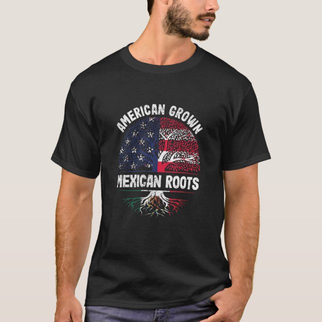 American Grown Mexican Roots USA Mexico Flag Herit T-Shirt (Front)