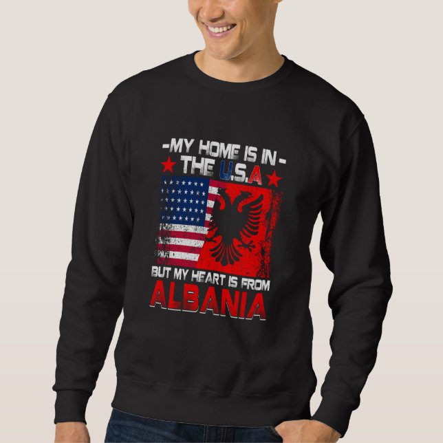 American Grown Patriot Albanian American from Alba Sweatshirt (Front)