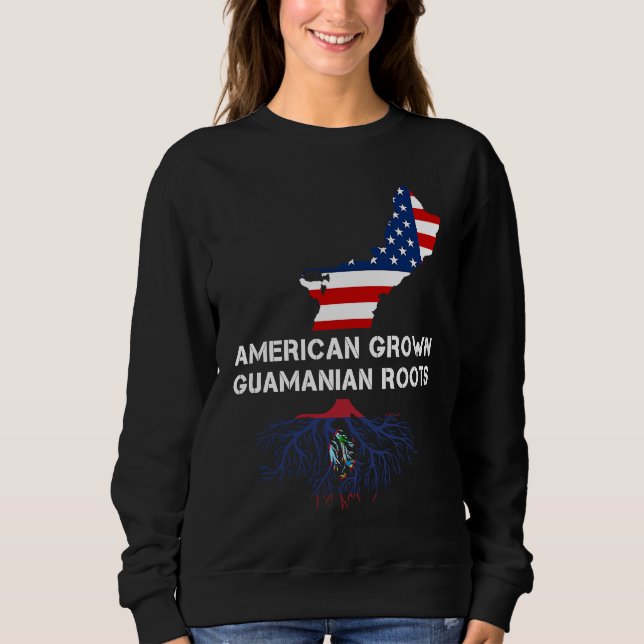 American Grown Root Guam Chamorro Sweatshirt (Front)