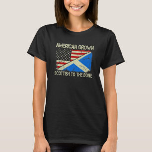 American Grown Scottish To The Bone Us Scotland Fl T-Shirt