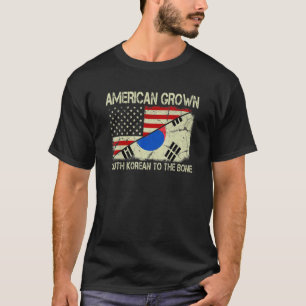 American Grown South Korean To The Bone Us South K T-Shirt