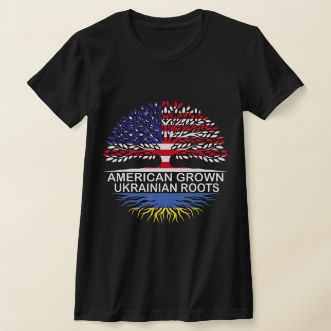 American Grown Ukrainian Roots Ukraine Flag  T-Shirt (Laydown)