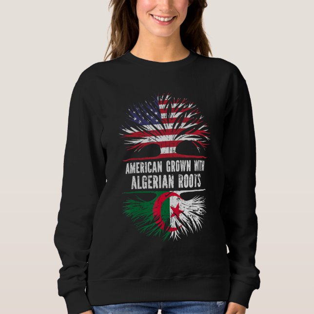 American Grown With Algerian Roots Usa Flag Algeri Sweatshirt (Front)