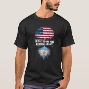 American Grown With Argentinian Roots Argentina Fl T-Shirt
