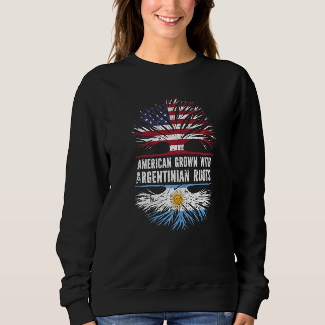 American Grown With Argentinian Roots Usa Flag Arg Sweatshirt (Front)