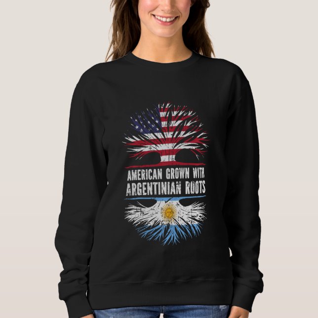 American Grown With Argentinian Roots Usa Flag Arg Sweatshirt (Front)