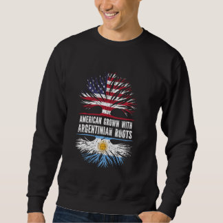 American Grown With Argentinian Roots Usa Flag Arg Sweatshirt