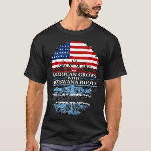 American Grown with Batswana Roots  Botswana T-Shirt