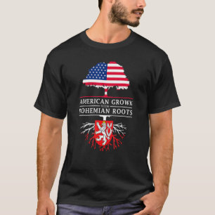 American Grown With Bohemian Roots Czech Bohemia T-Shirt