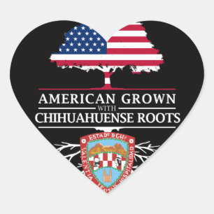American Grown with Chihuahuense Roots   Mexico Heart Sticker