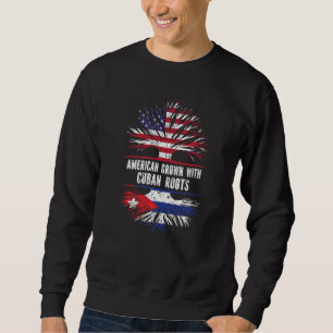 American Grown With Cuban Roots Usa Flag Cuba Sweatshirt