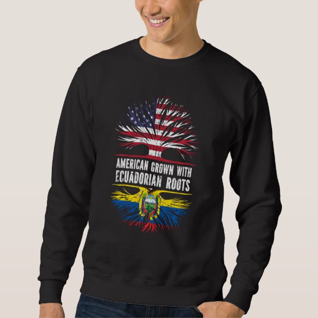American Grown With Ecuadorian Roots Usa Flag Ecua Sweatshirt (Front)