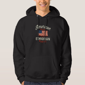 American Grown with Ethiopian Parts Patriotic Nati Hoodie
