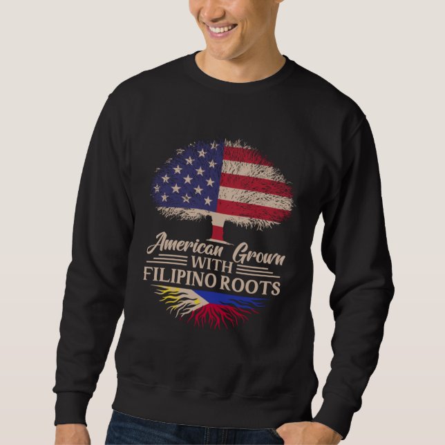 American Grown With Filipino Roots Half American F Sweatshirt (Front)