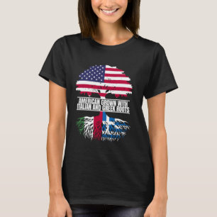 American Grown with Flag Heritage Italian Greek Ro T-Shirt