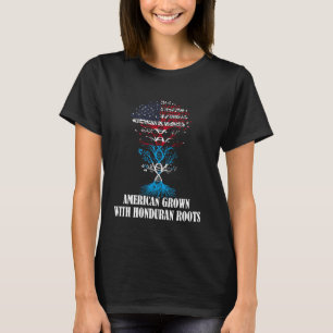 American Grown With Honduran Roots Honduras Flag D T-Shirt