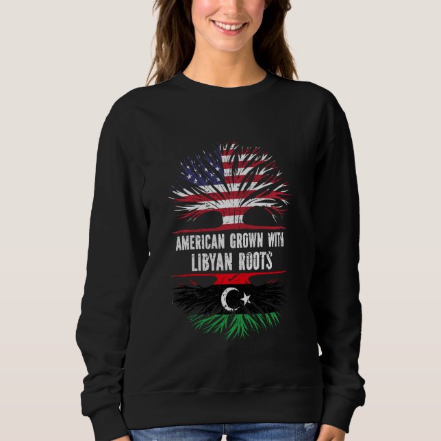American Grown With Libyan Roots Usa Flag Libya Sweatshirt (Front)