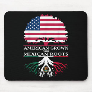 American Grown With Mexican Roots  Mouse Pad