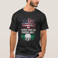 American Grown With Nigerian Roots USA Flag Nigeri